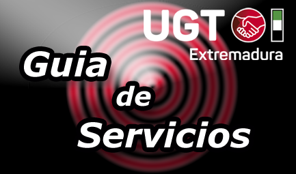 Guia Servicios al Afiliado UGT Extremadura