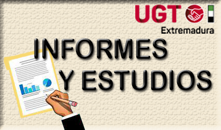 Informes y Estudios UGT Extremadura